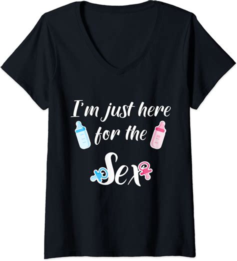 Womens Im Just Here For The Sex Gender Reveal T Shirt V