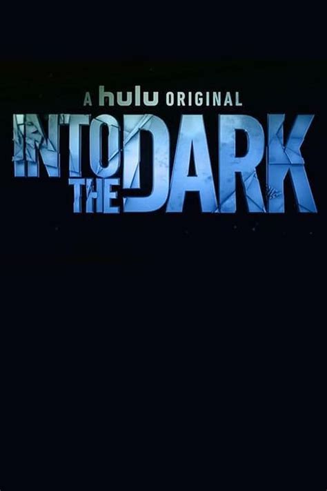 Into The Dark Full Episodes Of Season 2 Online Free