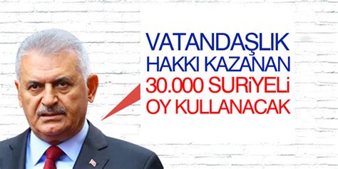 Başbakan Yıldırım 30 000 Suriyeli oy kullanacak