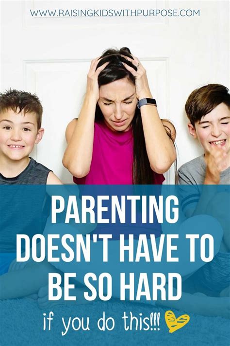 The Real Reason Parenting Is Hard And How To Make It Easier Raising