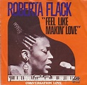 Roberta Flack – Feel Like Makin' Love (1974, Vinyl) - Discogs