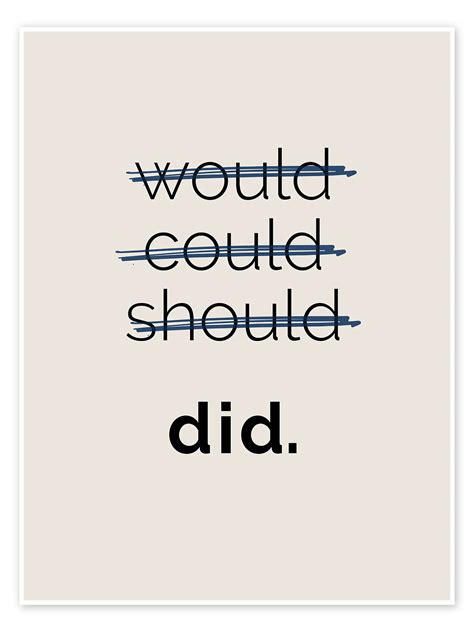 Would Could Should Did Iv Print By Typobox Posterlounge