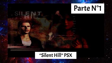 Silent Hill Psx Parte 01 Lcg Youtube