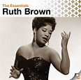 The Essentials: Ruth Brown Album Cover by Ruth Brown