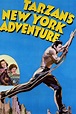 Tarzan's New York Adventure (1942) — The Movie Database (TMDB)