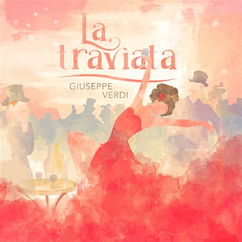 La Traviata By Verdi True Love Always Awards Wonderfully Awe