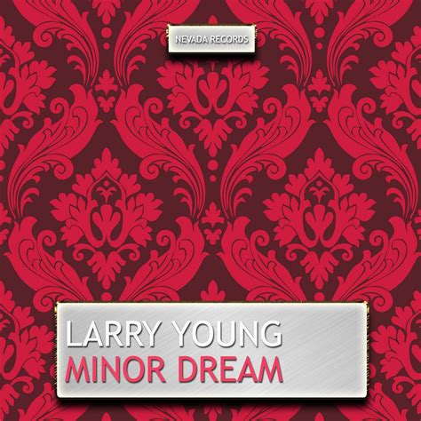 Minor Dream Larry Young Mp3 Buy Full Tracklist