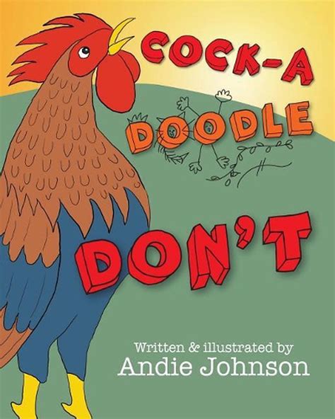 Cock A Doodle Don T By Andie Johnson English Paperback Book Free Shipping 9781518410239 Ebay