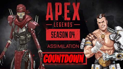 Apex Legends Season 4 Assimilation Countdown Live Official Start