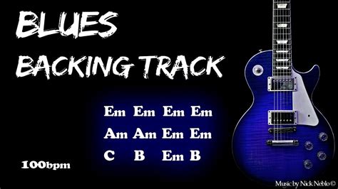 Blues Backing Track E Minor Youtube