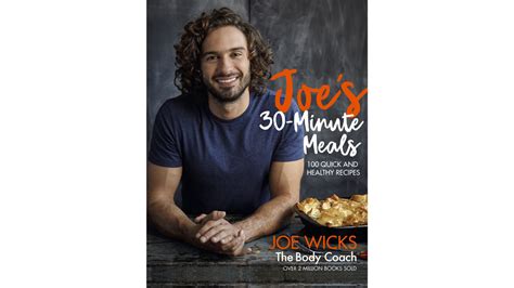 Is Joe Wickss 30 Minute Meals Cookbook Any Good Coach