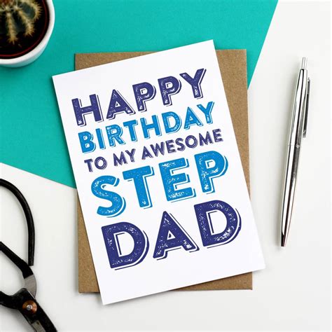 Happy Birthday To My Awesome Step Dad Greetings Card By Do You