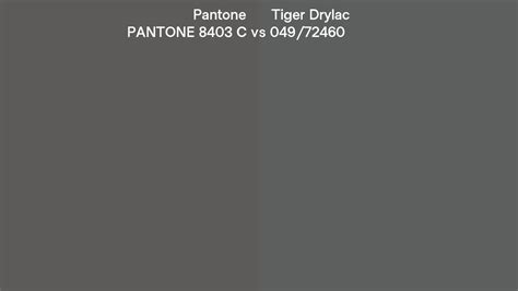 Pantone 8403 C Vs Tiger Drylac 049 72460 Side By Side Comparison