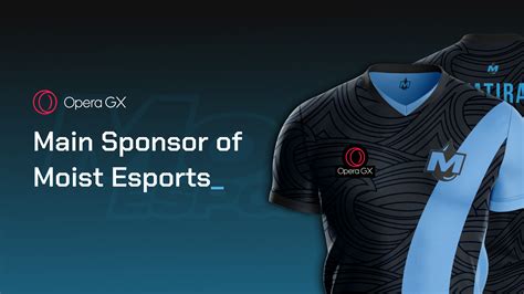 Opera Gx Becomes Lead Sponsor Of Moist Esports Team Extending