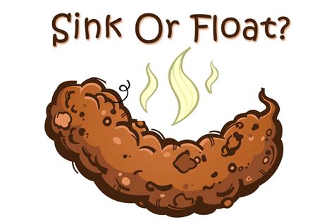 Why Does Some Poop Float While Others Sink Science Abc