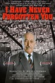 ‎I Have Never Forgotten You: The Life & Legacy of Simon Wiesenthal ...