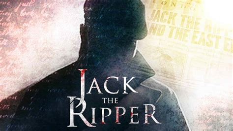Whos Jack The Ripper The Best Movies And Shows About The Killer