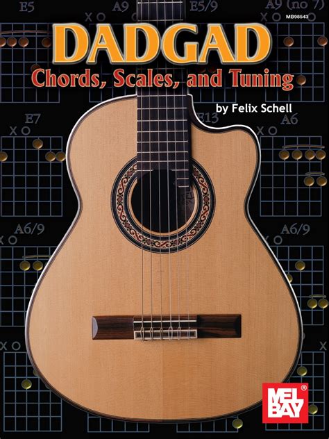 Dadgad Chords Scales And Tunings Ebook By Felix Schell Epub Book Rakuten Kobo United States