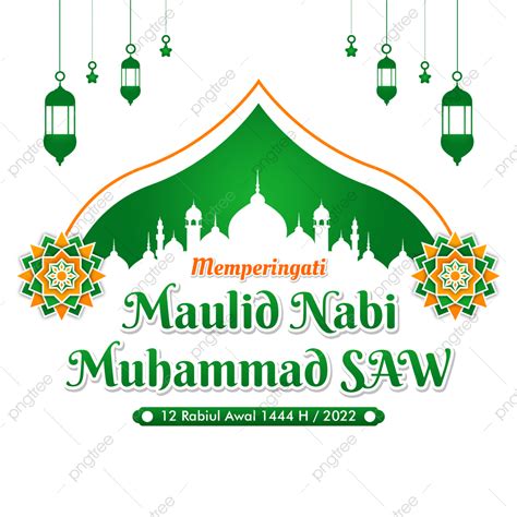 Maulid Nabi Muhammad Png Maulid Nabi Mawlid Maulidur Rasul Png Y Images And Photos Finder