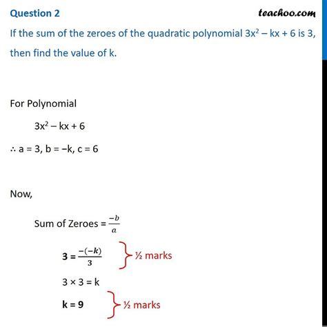 if the sum of the zeroes of the quadratic polynomial 3x2 kx 6 is 3