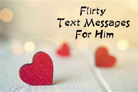 Flirty Text Messages For Him To Make Him Smile FunZumo