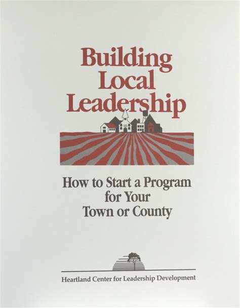 Building Local Leadership How To Start A Program For Your Town Or