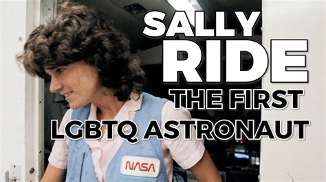 Sally Ride The First Lgbtq Astronaut Youtube