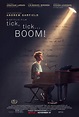 Official Poster for "tick, tick...BOOM!" : r/movies