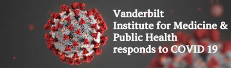 Covid Research Vanderbilt Institute For Medicine And Public Health