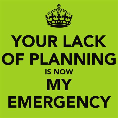 It is located in the steering column. YOUR LACK OF PLANNING IS NOW MY EMERGENCY Poster | Jina ...