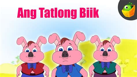 Ang Tatlong Biik Three Little Pigs Fairy Tales In Filipino