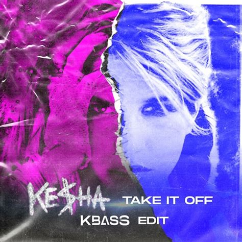 Listen To Playlists Featuring Keha Take It Off Kbass Hardstyle 2021