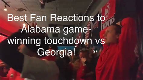 Best Fan Reactions To Alabama Game Winning Touchdown Vs Georgia 2018