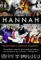 Hannah: Buddhism's Untold Journey (2014) - FilmAffinity