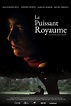 Le puissant royaume (película 2022) - Tráiler. resumen, reparto y dónde ...