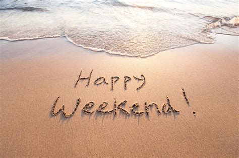 Forget About What Happened Within The Week Weekend Signals A Fresh New Start Good Saturday And