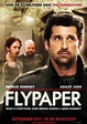 Flypaper: Great Movie! | MarkD60's Third Time
