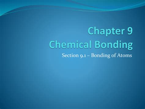 Chapter 9 Chemical Bonding