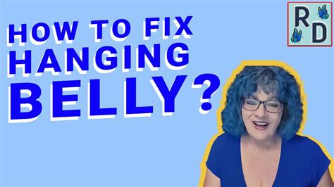 How To Fix Hanging Belly Youtube