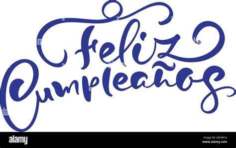 Feliz Cumpleanos Traducido Feliz Cumpleaños En Español Elegante Diseño De Letras Dibujadas A