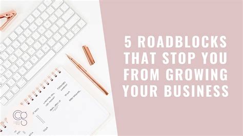 podcast 5 roadblocks that stop you from growing your business youtube