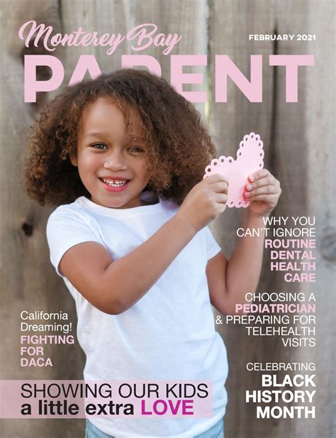Monterey Bay Parent Magazine February 2021 By Monterey Bay Parent