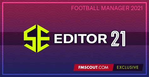 Fm Scout Editor 2021 Exclusive Download