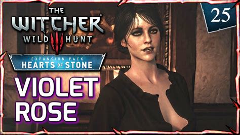 Maybe you would like to learn more about one of these? Witcher 3: HEARTS OF STONE Violet Rose, the Tragedy in the Painted World #25 - YouTube