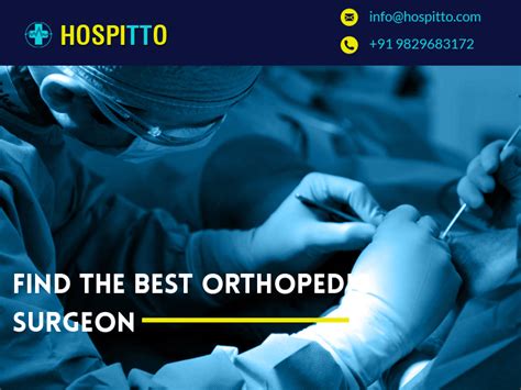 Choosing An Orthopedic Surgeon Four Elements To Consider Hospitto Blog