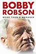 Bobby Robson: More Than a Manager Dublado Online - The Night Séries