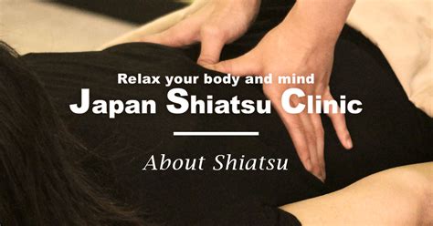 About Shiatsu Japan Shiatsu Clinic