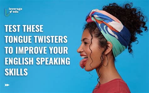 160 Tongue Twisters To Improve English Pronunciation Leverage Edu