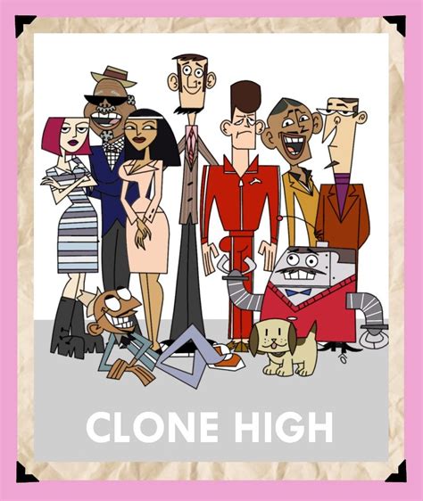 Clone High Clone Character Design Cartoon