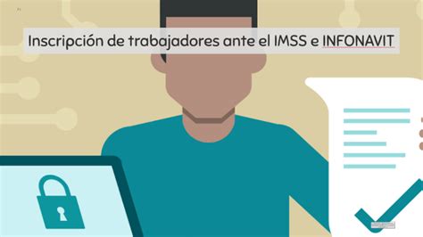 Inscripci N De Trabajadores Ante El Imss E Infonavit By Ivette Salda A